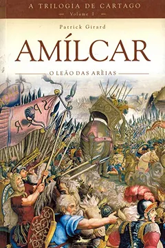 Livro Amílcar - Trilogia de Cartago. Volume 1 - Resumo, Resenha, PDF, etc.