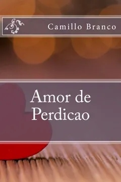 Livro Amor de Perdicao - Resumo, Resenha, PDF, etc.