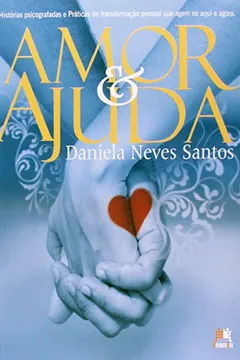Livro Amor E Ajuda - Resumo, Resenha, PDF, etc.