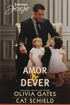 Livro Amor e Dever - Coleção Desejo 251 - Resumo, Resenha, PDF, etc.