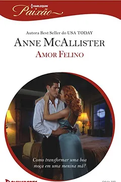 Livro Amor Felino - Coleção Harlequin Paixão. Número 327 - Resumo, Resenha, PDF, etc.