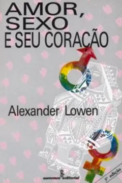 Livro Amor, Sexo e Seu Coração - Resumo, Resenha, PDF, etc.