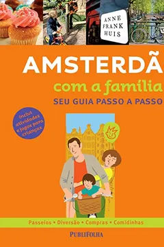 Livro Amsterdã com a Família - Resumo, Resenha, PDF, etc.