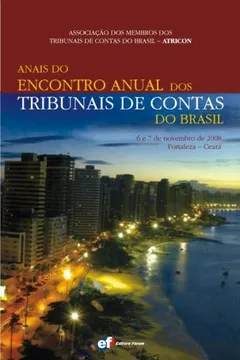 Livro Anais do Encontro Anual dos Tribunais de Contas do Brasil - Resumo, Resenha, PDF, etc.