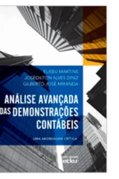 Livro Análise Avançada das Demonstrações Contábeis. Uma Abordagem Crítica - Resumo, Resenha, PDF, etc.