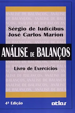 Livro Análise de Balanços. Livro de Exercícios - Resumo, Resenha, PDF, etc.