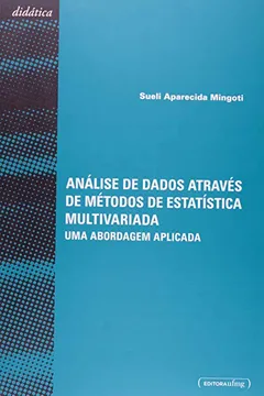 Livro Análise de Dados Através de Métodos de Estatística Multivariada. Uma Abordagem Aplicada - Resumo, Resenha, PDF, etc.