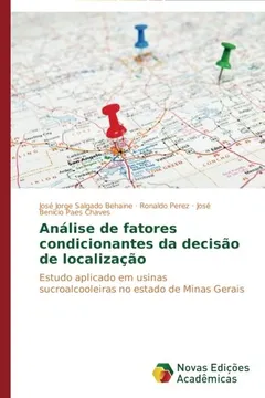 Livro Analise de Fatores Condicionantes Da Decisao de Localizacao - Resumo, Resenha, PDF, etc.