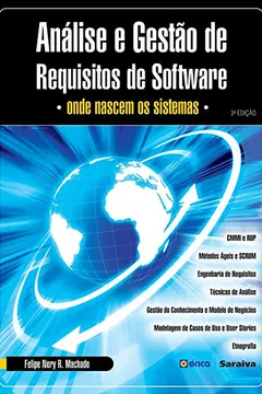 Livro Análise e Gestão de Requisitos de Software. Onde Nascem os Sistemas - Resumo, Resenha, PDF, etc.