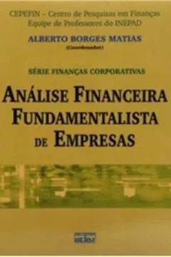 Livro Análise Financeira Fundamentalista de Empresas - Série Finanças Corporativas - Resumo, Resenha, PDF, etc.