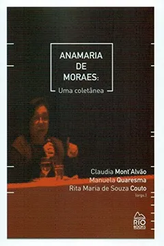 Livro Anamaria de Moraes. Uma Coletânea - Resumo, Resenha, PDF, etc.