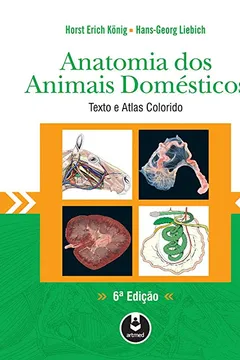 Livro Anatomia dos Animais Domésticos - Resumo, Resenha, PDF, etc.