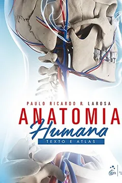 Livro Anatomia Humana - Resumo, Resenha, PDF, etc.