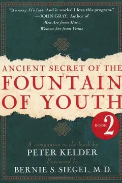 Livro Ancient Secret of the Fountain of Youth, Book 2: A Companion to the Book by Peter Kelder - Resumo, Resenha, PDF, etc.