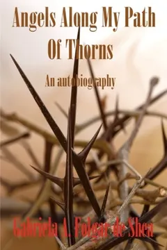 Livro Angels Along My Path of Thorns: An Autobiography - Resumo, Resenha, PDF, etc.