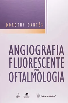 Livro Angiografia Fluorescente Em Oftalmologia - Resumo, Resenha, PDF, etc.