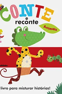 Livro Animais, Conte e Reconte - Resumo, Resenha, PDF, etc.