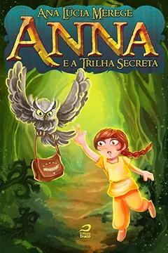 Livro Anna e a Trilha Secreta - Resumo, Resenha, PDF, etc.