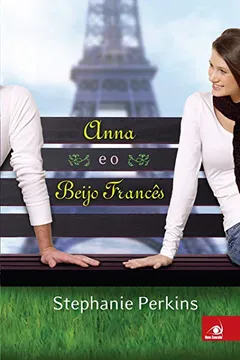 Livro Anna e o Beijo Francês - Resumo, Resenha, PDF, etc.