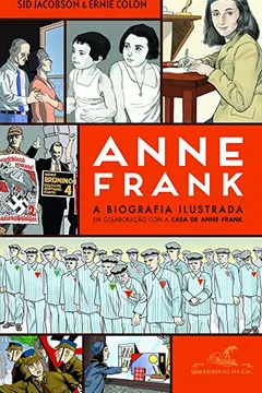 Livro Anne Frank. A Biografia Ilustrada - Resumo, Resenha, PDF, etc.