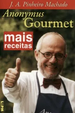 Livro Anonymus Gourmet. Mais Receitas - Resumo, Resenha, PDF, etc.