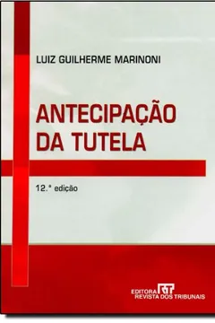 Livro Antecipação Da Tutela - Resumo, Resenha, PDF, etc.