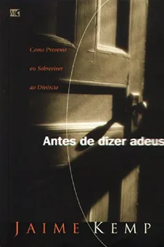 Livro Antes De Dizer Adeus - Resumo, Resenha, PDF, etc.