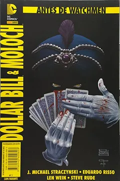 Livro Antes de Watchmen. Dollar Bill & Moloch - Volume 7 - Resumo, Resenha, PDF, etc.
