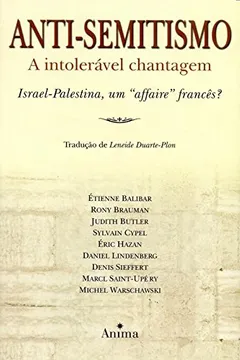 Livro Anti-Semitismo. A Intolerável Chantagem - Resumo, Resenha, PDF, etc.
