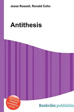 Livro Antithesis - Resumo, Resenha, PDF, etc.