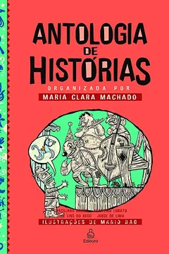 Livro Antologia de Histórias - Resumo, Resenha, PDF, etc.