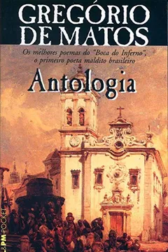 Livro Antologia. Gregório De Matos - Coleção L&PM Pocket - Resumo, Resenha, PDF, etc.