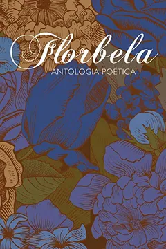 Livro Antologia Poética de Florbela Espanca - Resumo, Resenha, PDF, etc.