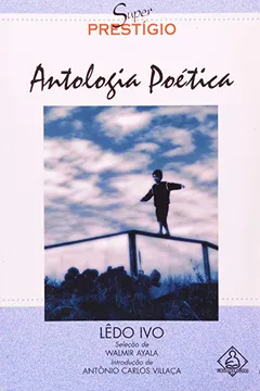 Capa do livro Antologia Poética. Lêdo Ivo - Coleção Super Prestígio