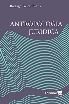 Livro Antropologia Jurídica - Resumo, Resenha, PDF, etc.