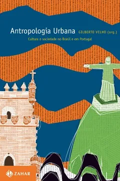 Livro Antropologia Urbana. Coleção Antropologia Social - Resumo, Resenha, PDF, etc.
