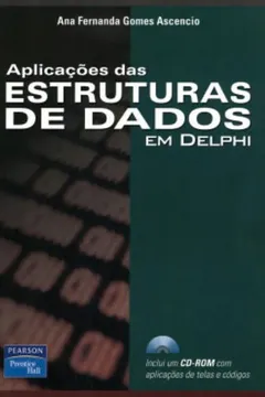 Livro Aplicações das Estruturas de Dados em Delphi - Resumo, Resenha, PDF, etc.
