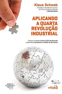 Livro Aplicando a Quarta Revolução Industrial - Resumo, Resenha, PDF, etc.