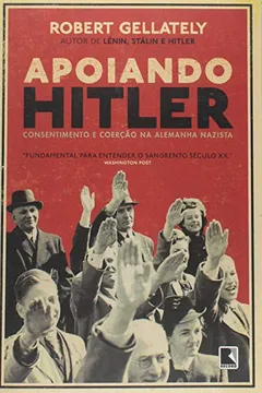 Livro Apoiando Hitler - Resumo, Resenha, PDF, etc.