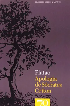 Livro Apologia de Sócrates e Críton - Resumo, Resenha, PDF, etc.
