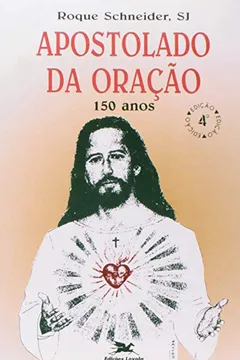 Livro Apostolado Da Oração. 150 Anos - Resumo, Resenha, PDF, etc.
