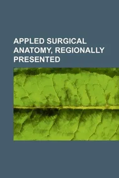 Livro Appled Surgical Anatomy, Regionally Presented - Resumo, Resenha, PDF, etc.
