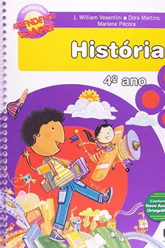 Livro Aprendendo Sempre. História. 4º Ano - Resumo, Resenha, PDF, etc.