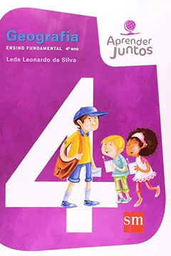 Livro Aprender Juntos. Geografia 4 - Resumo, Resenha, PDF, etc.