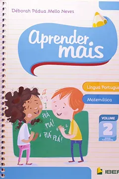 Livro Aprender Mais. Língua Portuguesa e Matemática - Volume 2 - Resumo, Resenha, PDF, etc.