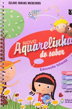 Livro Aquarelinha do Saber Integrado. Novo. Educação Infantil 1 - Resumo, Resenha, PDF, etc.