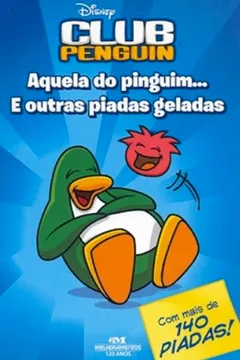 Livro Aquela Do Pinguim... E Outras Piadas Geladas - Resumo, Resenha, PDF, etc.