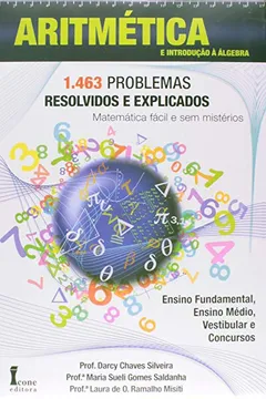 Livro Aritmética e Introdução à Álgebra. 1.463 Problemas Resolvidos e Explicados - Resumo, Resenha, PDF, etc.
