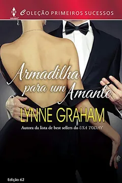 Livro Armadilha Para Um Amante - Coleção Harlequin Primeiros Sucessos. Número 62 - Resumo, Resenha, PDF, etc.