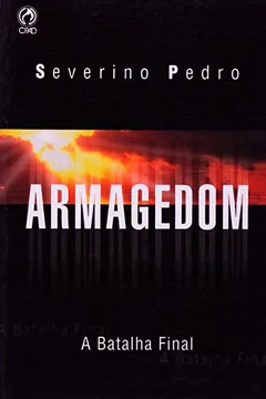 Livro Armagedom. A Batalha Final - Resumo, Resenha, PDF, etc.